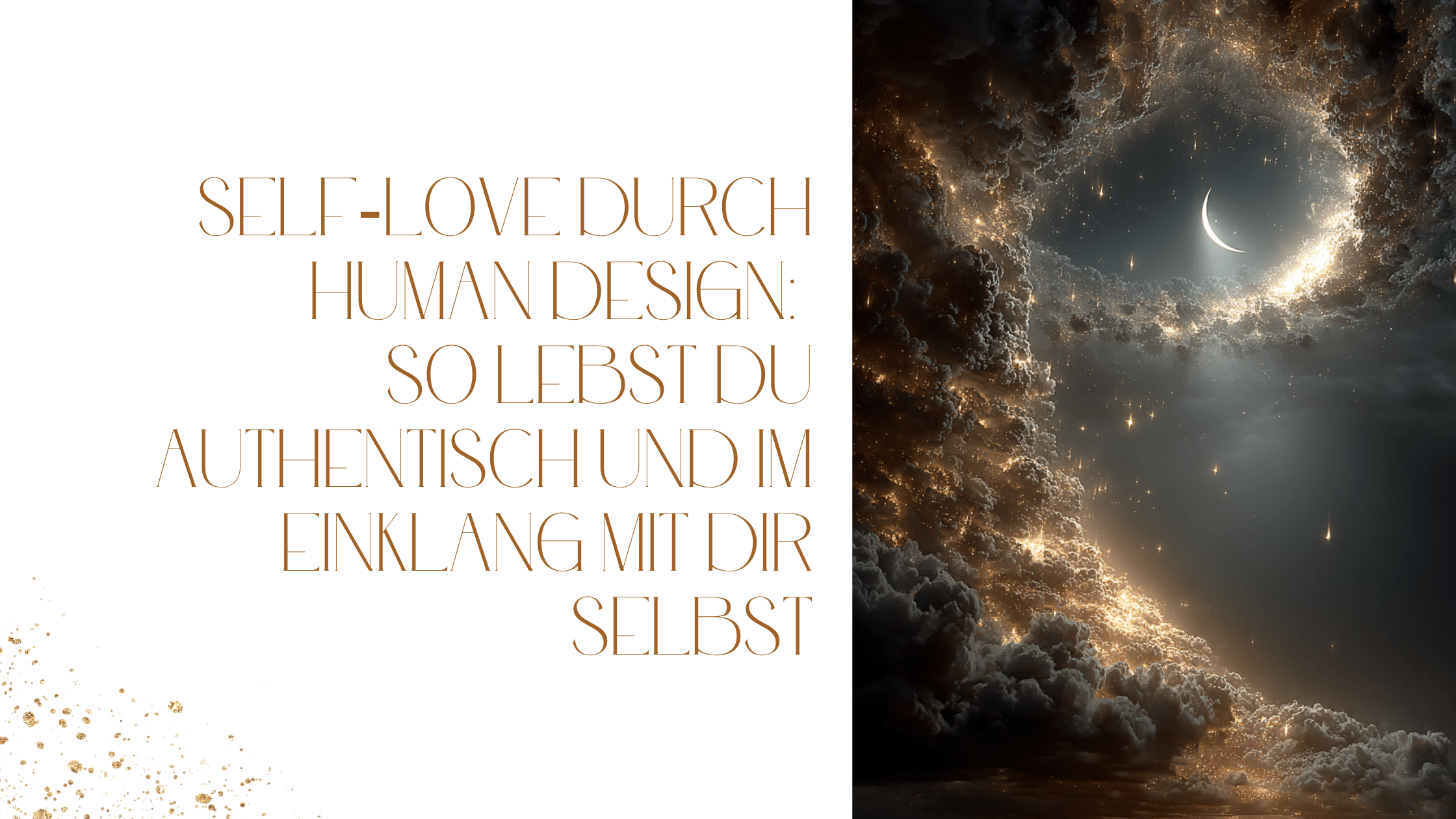 Du betrachtest gerade Self‑Love durch Human Design: So lebst du authentisch und im Einklang mit dir selbst